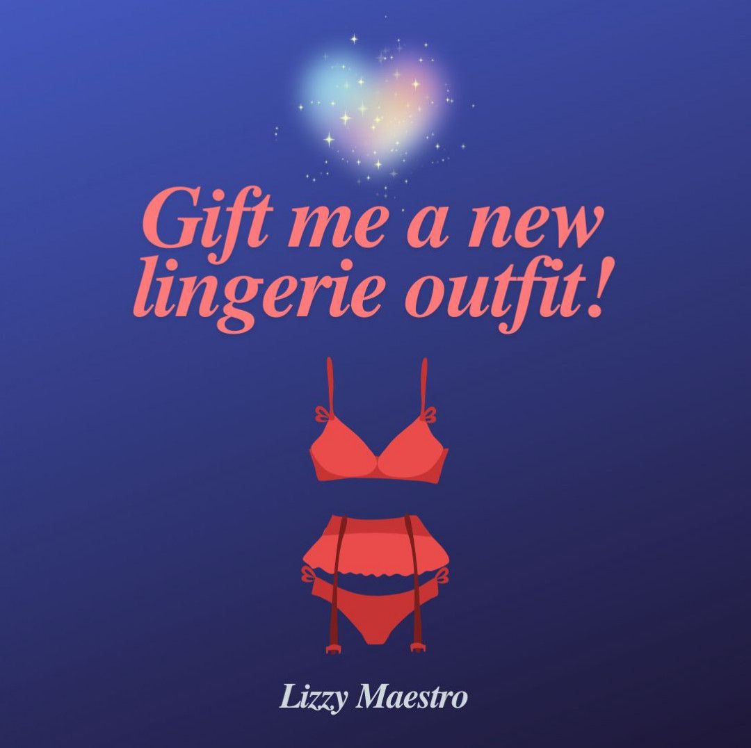 Gift Me a New Lingerie Outfit