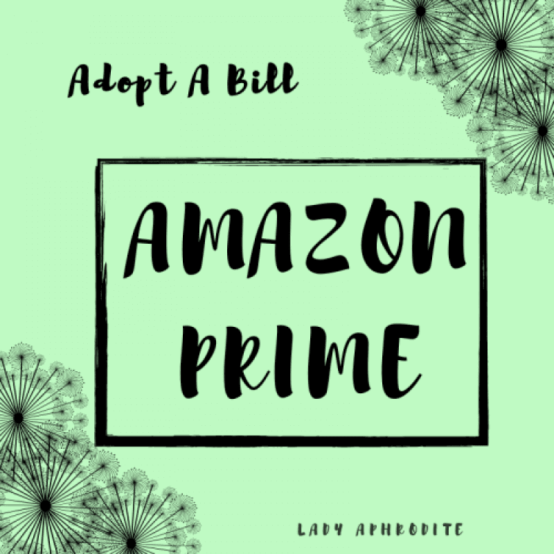 Adopt A Bill: Amazon Prime