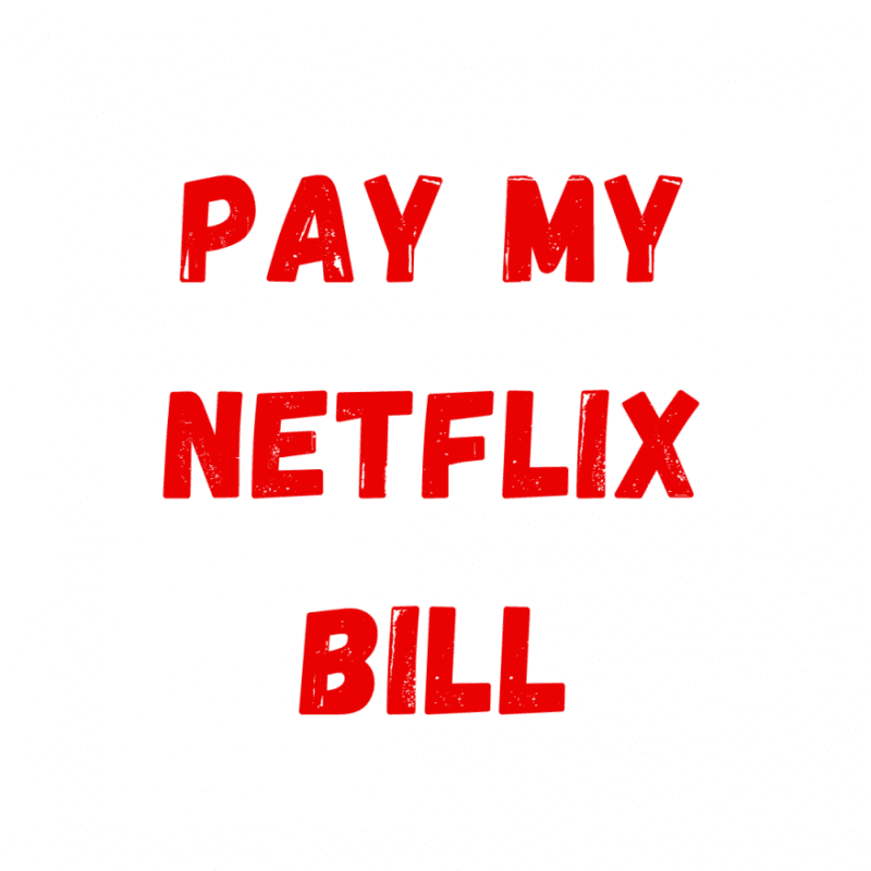 Adopt A Bill: Netflix