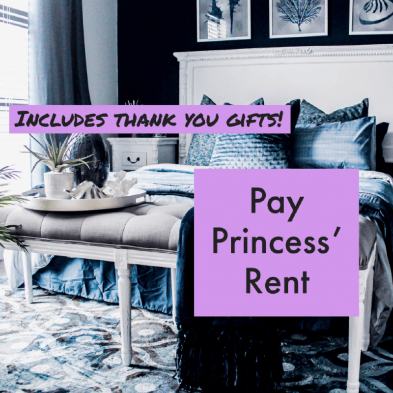 Pay Rent for Princess