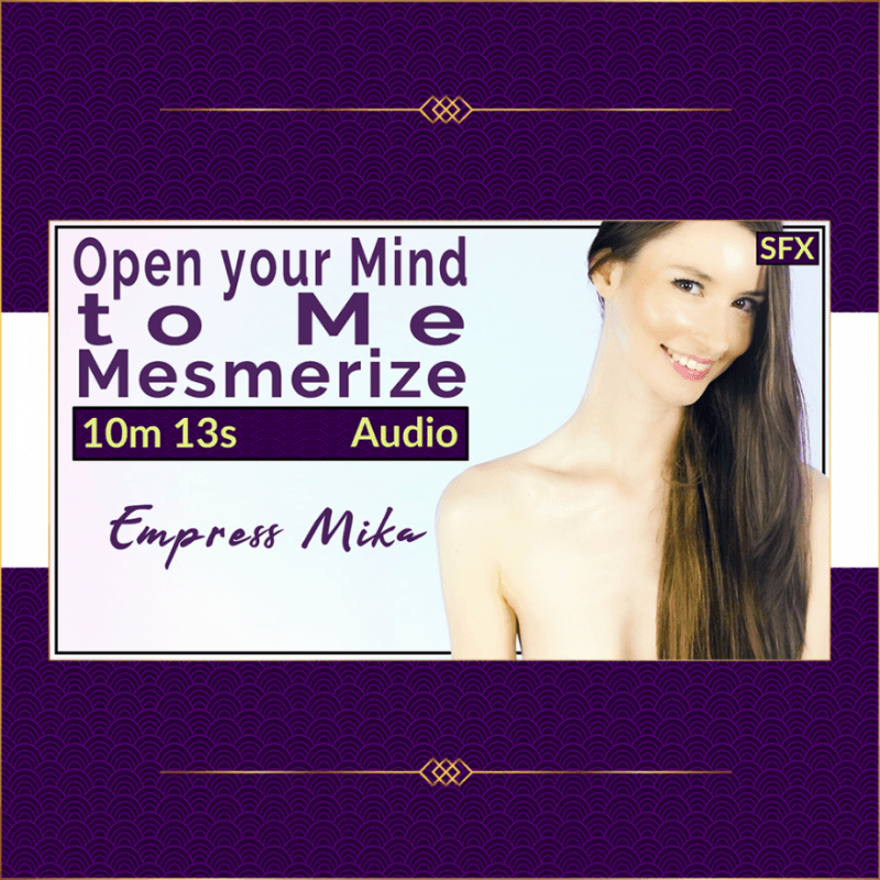 Open your Mind to Me Mesmerize Audio MP3