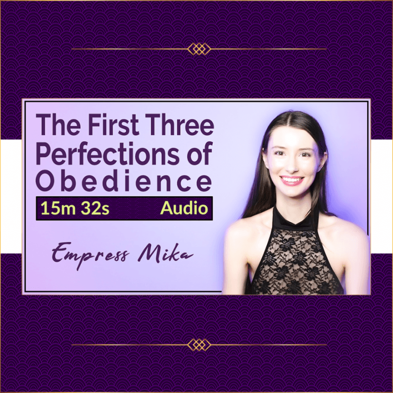 First 3 Perfections of Obedience Audio