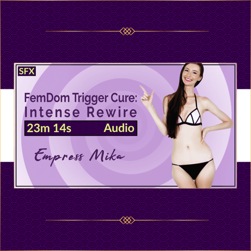 FemDom Trigger Cure: Rewire Audio MP3