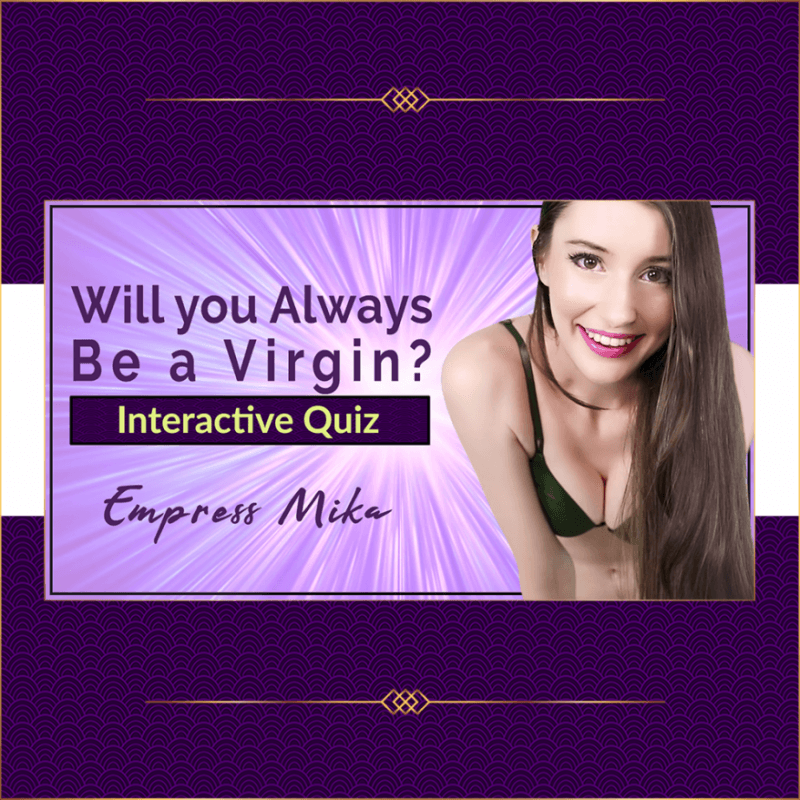 Will you Always Be a Virgin Quiz