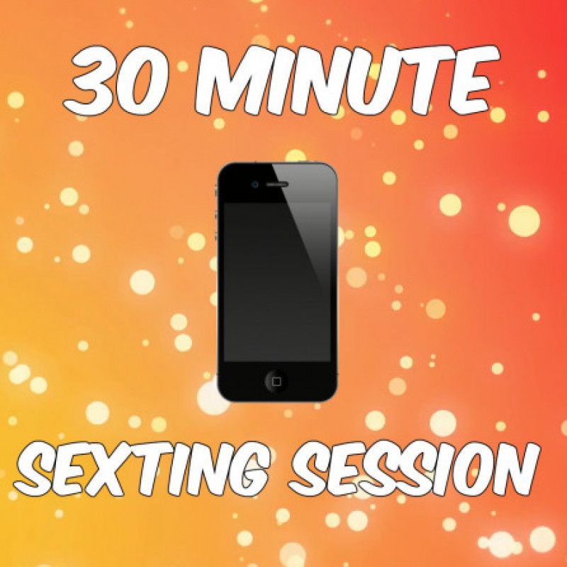 30 Minutes of Sexting