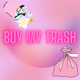 Buy my Trash!