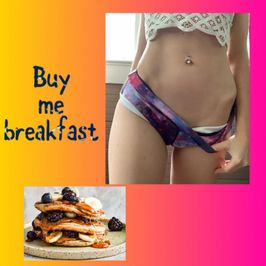 Buy me BREAKFAST