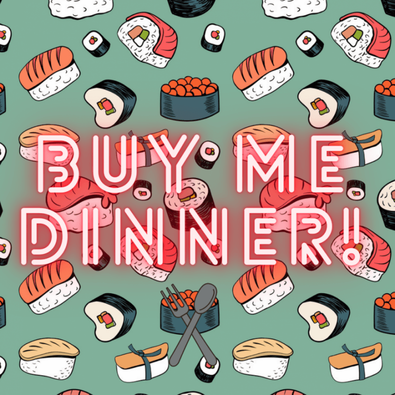 Buy me sushi