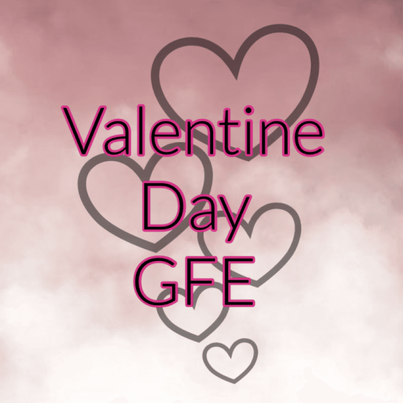 GFE Valentines Day