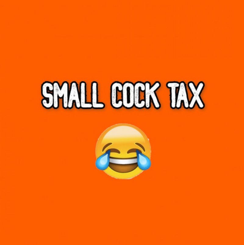 Small cock tax