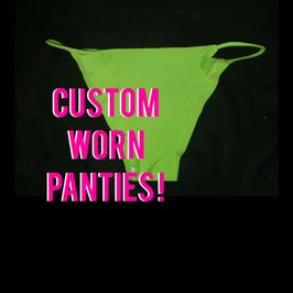 Custom Worn Panties