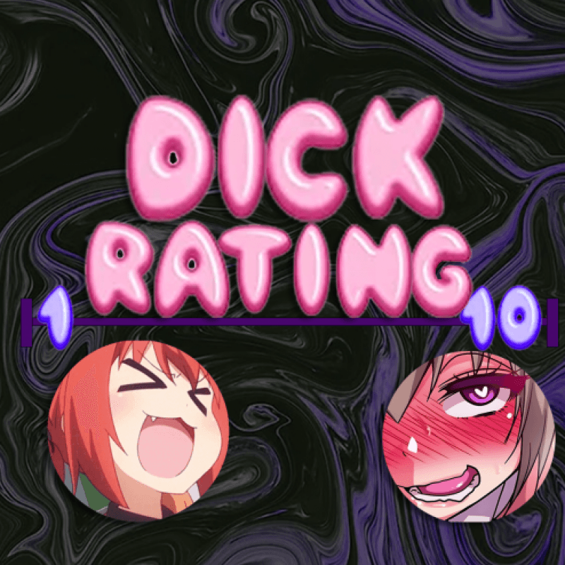 Brutally Honest Dick Rating