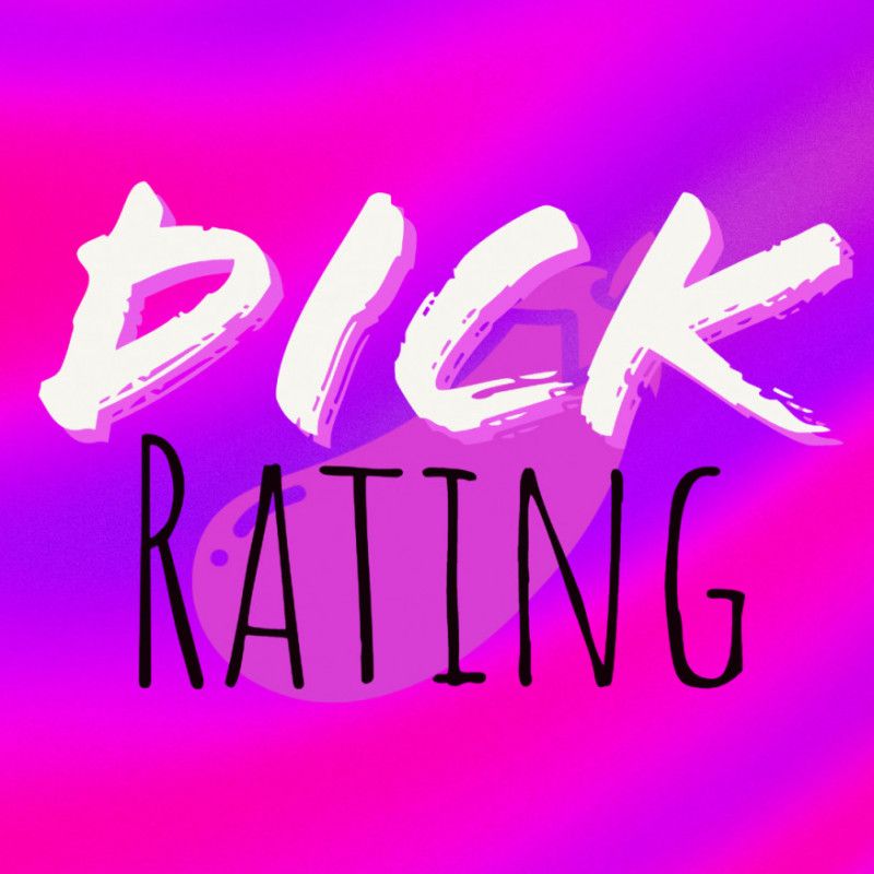 Detailed written dick rating