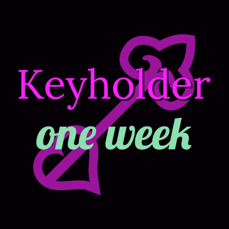 Keyholder one week