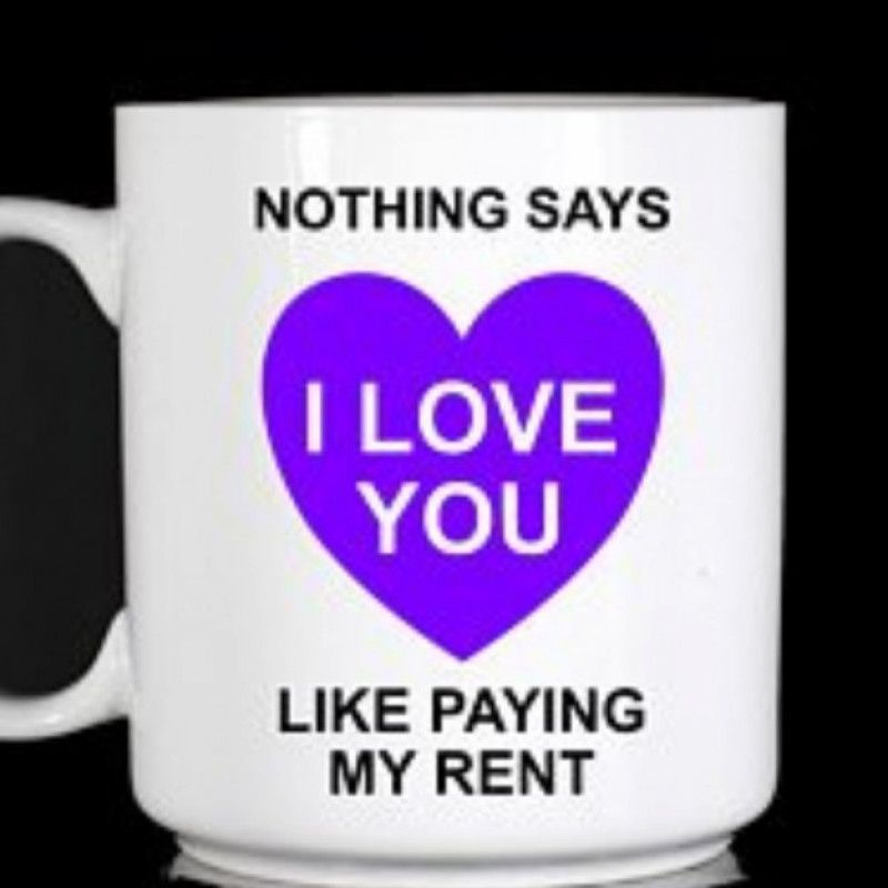 Love me Pay my rent