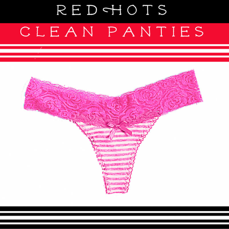 RedHots Clean Panties