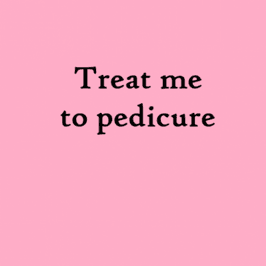 Treat to a pedicure