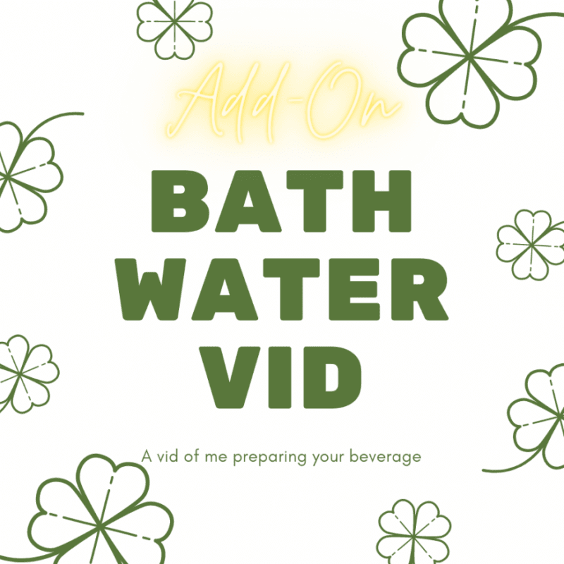 Add On: Bath Vid