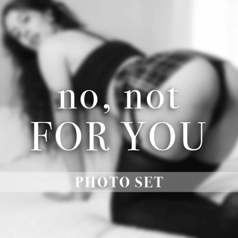 Not for you