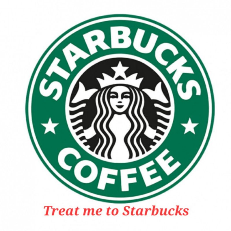 Treat me to Starbucks