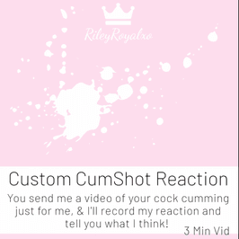 Custom CumShot Reaction