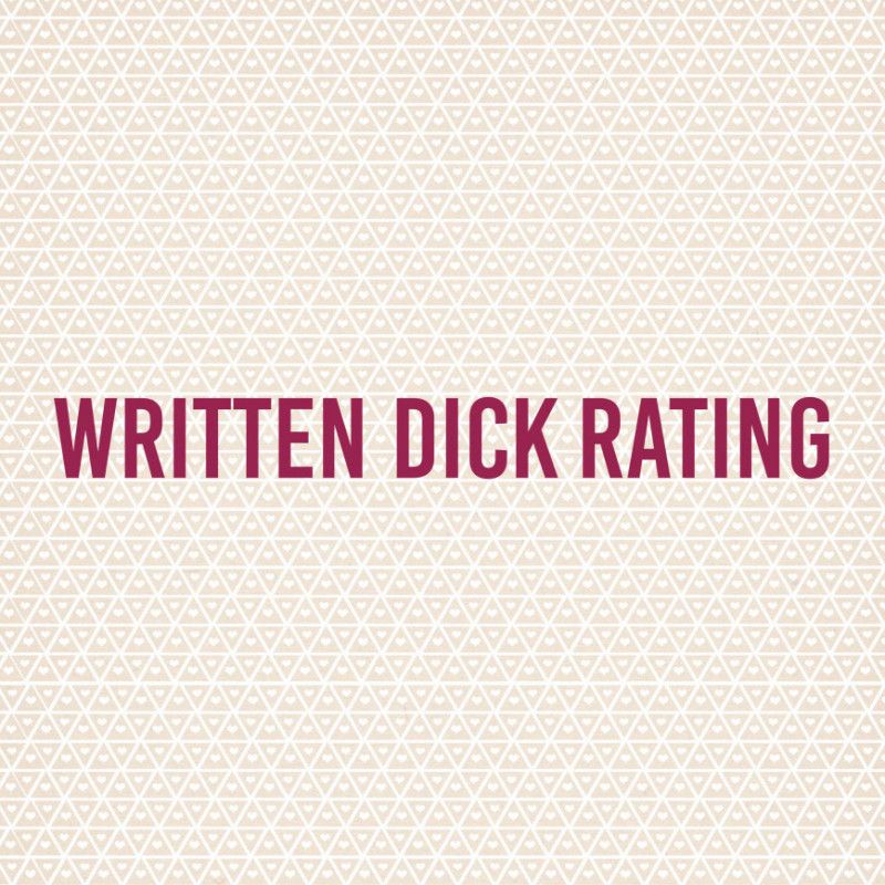 Written Dick Rating