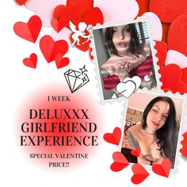 Deluxe Girlfriend Experience 1 Week Valentines Special