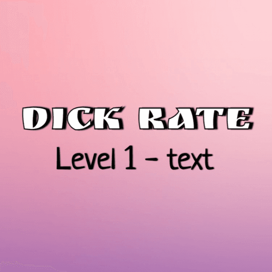 DICK RATE Level 1