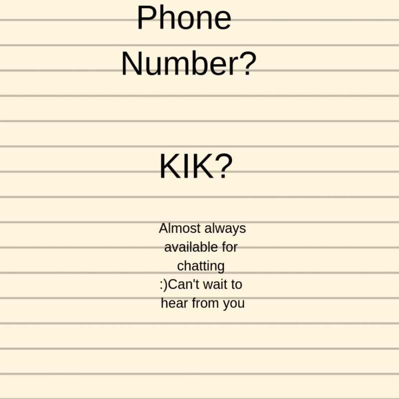 Phone Number or KiK