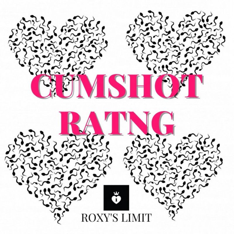 Cum Shot Rating