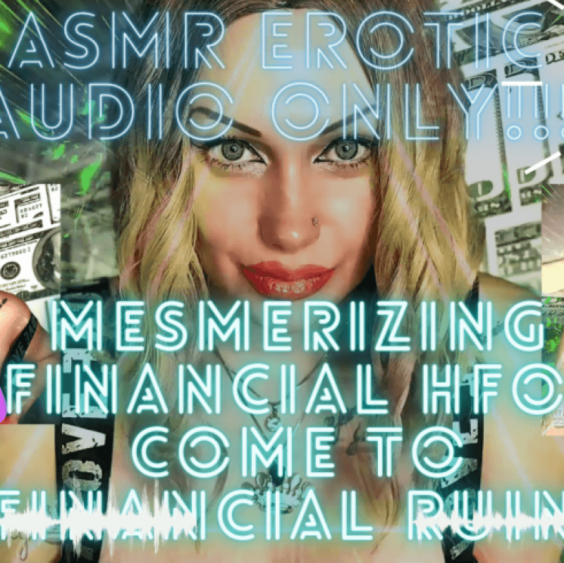 AUDIO ONLY!Mesmerizing Findom HFO 17 min