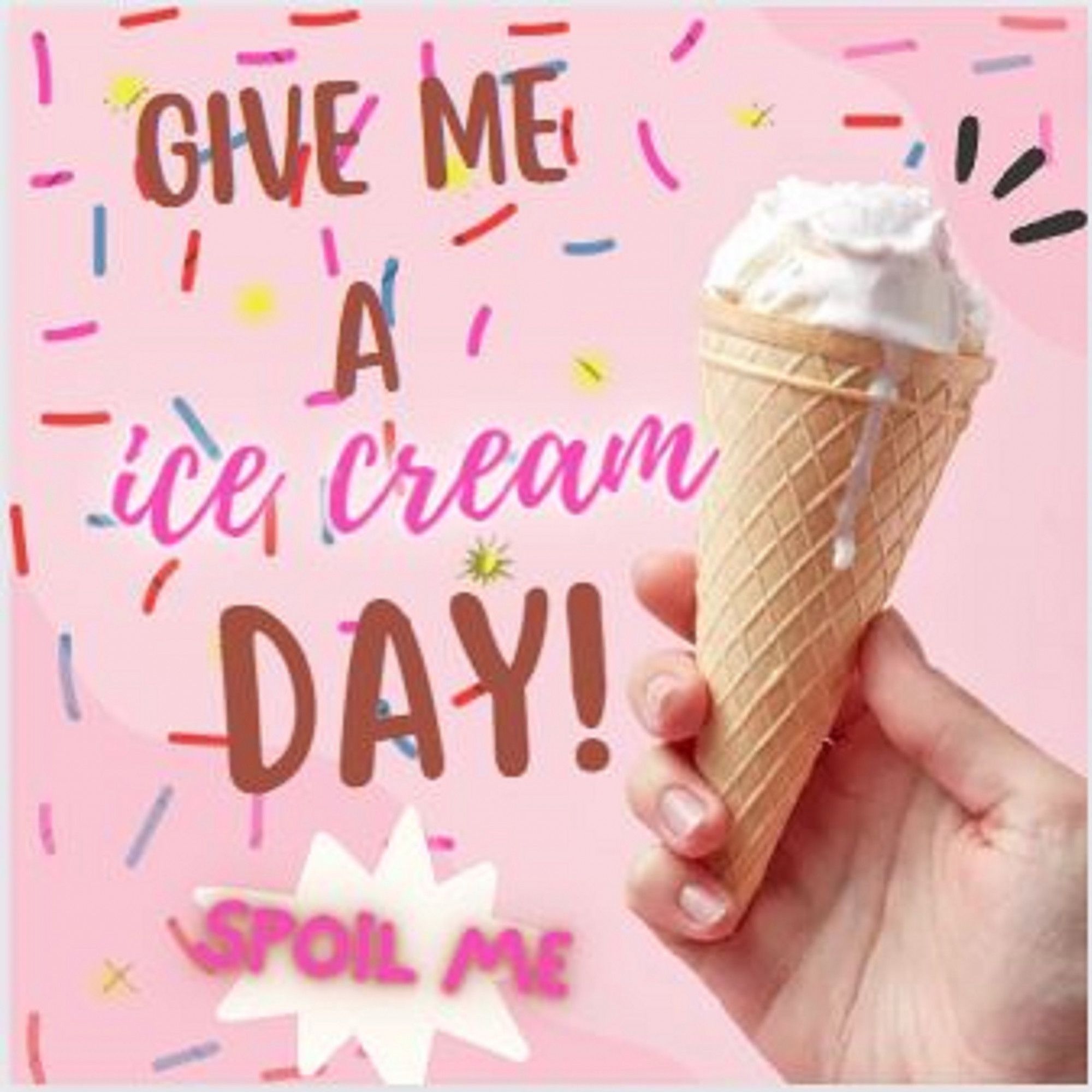 Give me a Ice cream Day