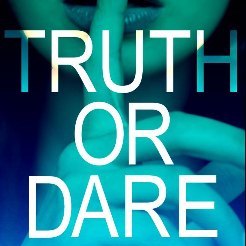 Truth or Dare