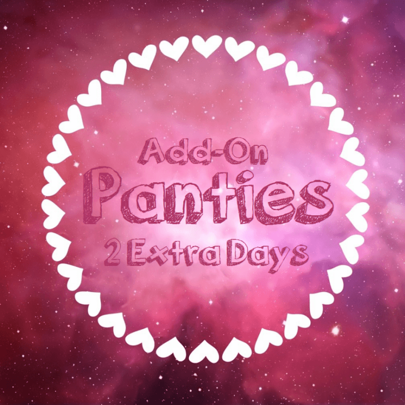 Panty Add On: 2 Extra Days Wear