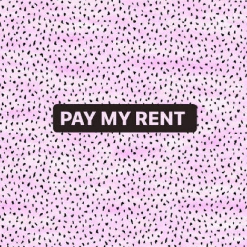 Help me pay my rent Love!