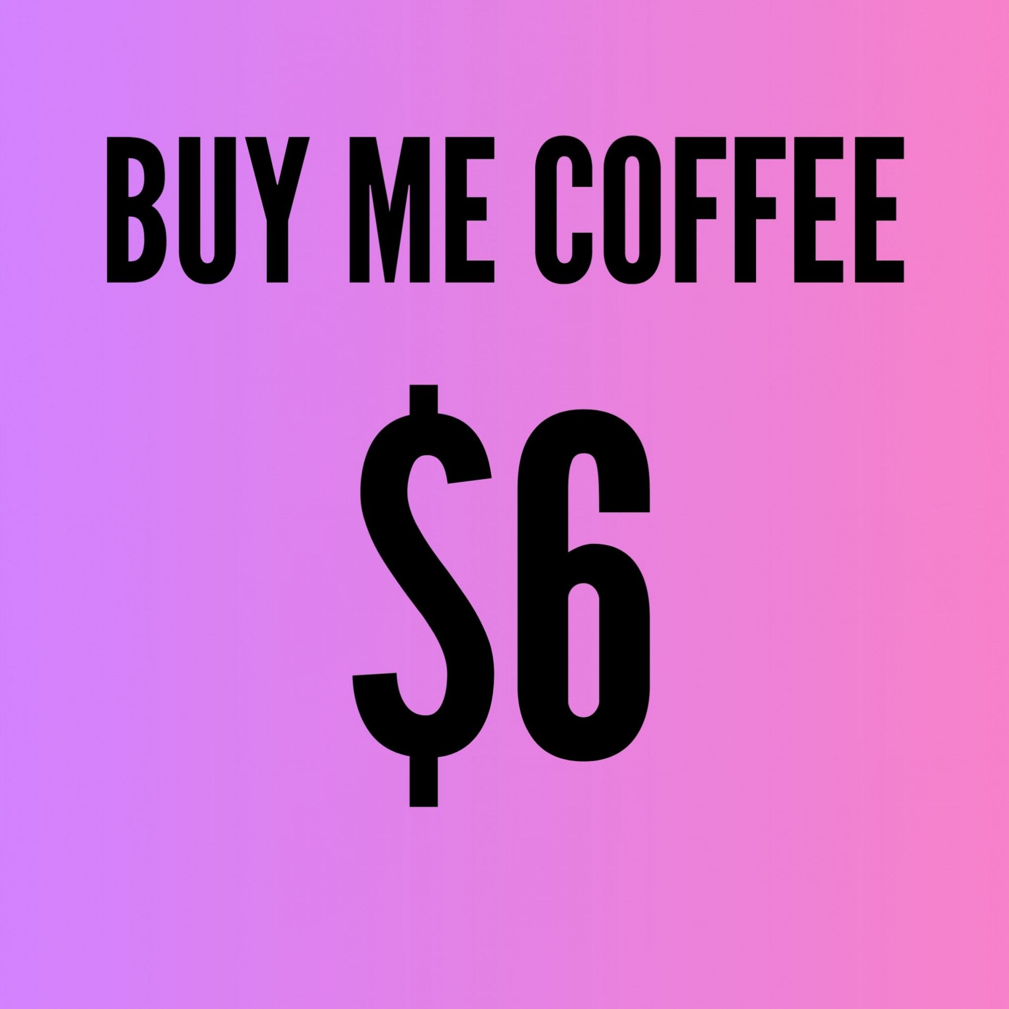 Buy Me a Coffee!