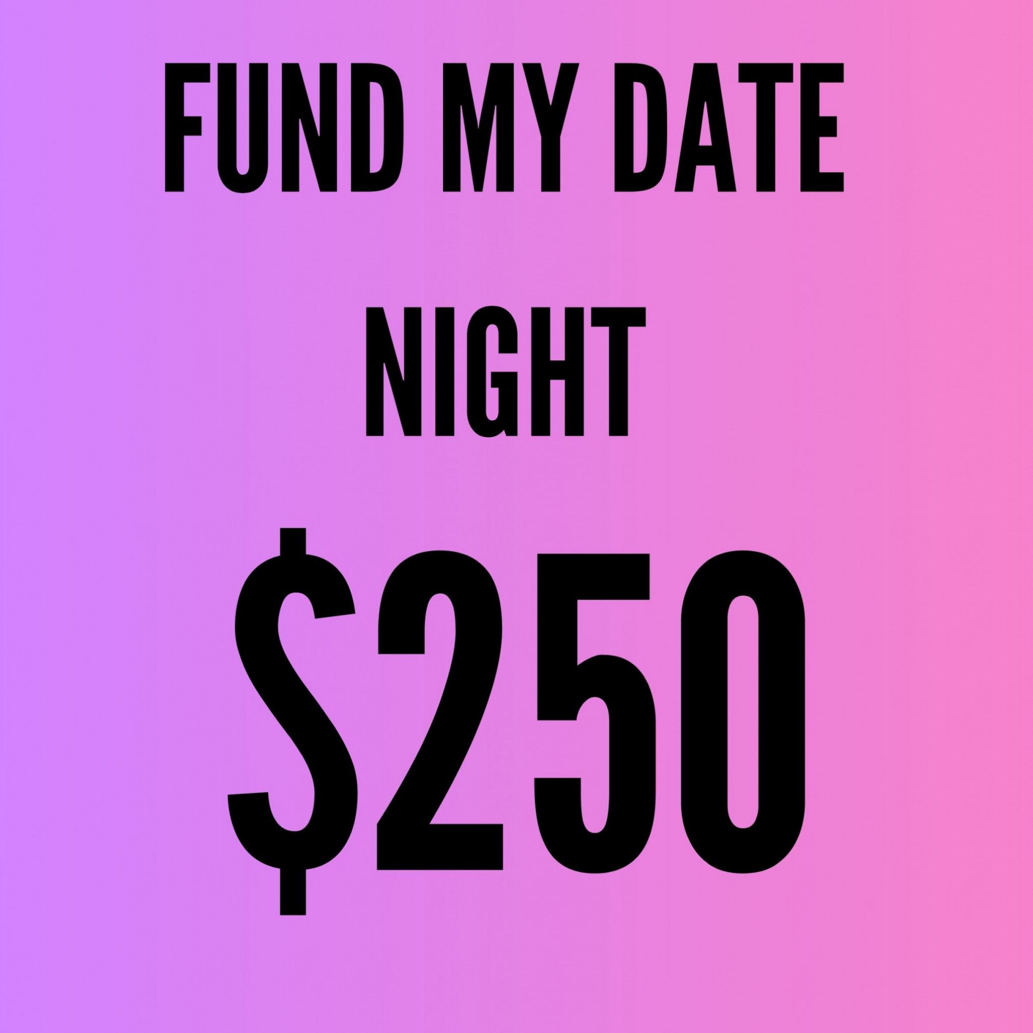 Pay for Our Date Night BETA SPECIAL