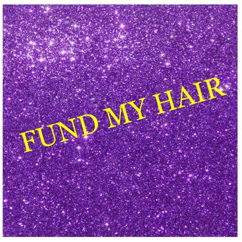 FUND MY HAIR