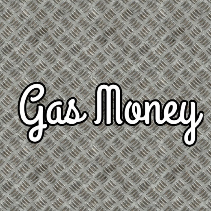 Gas Money