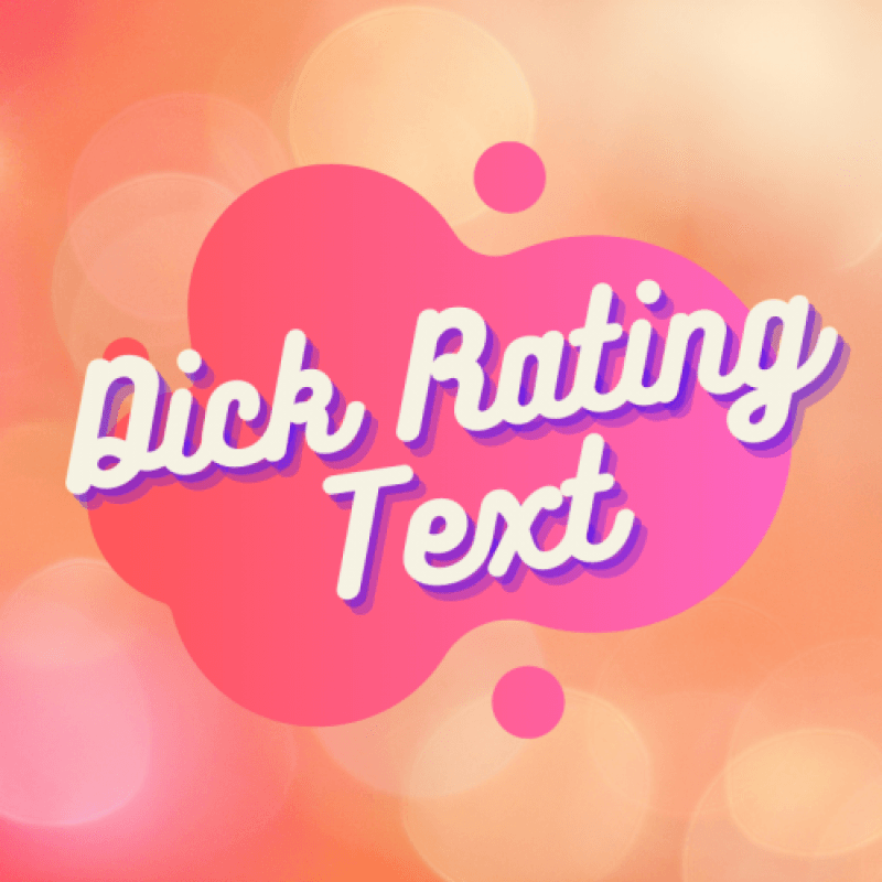 Text Dick Rating