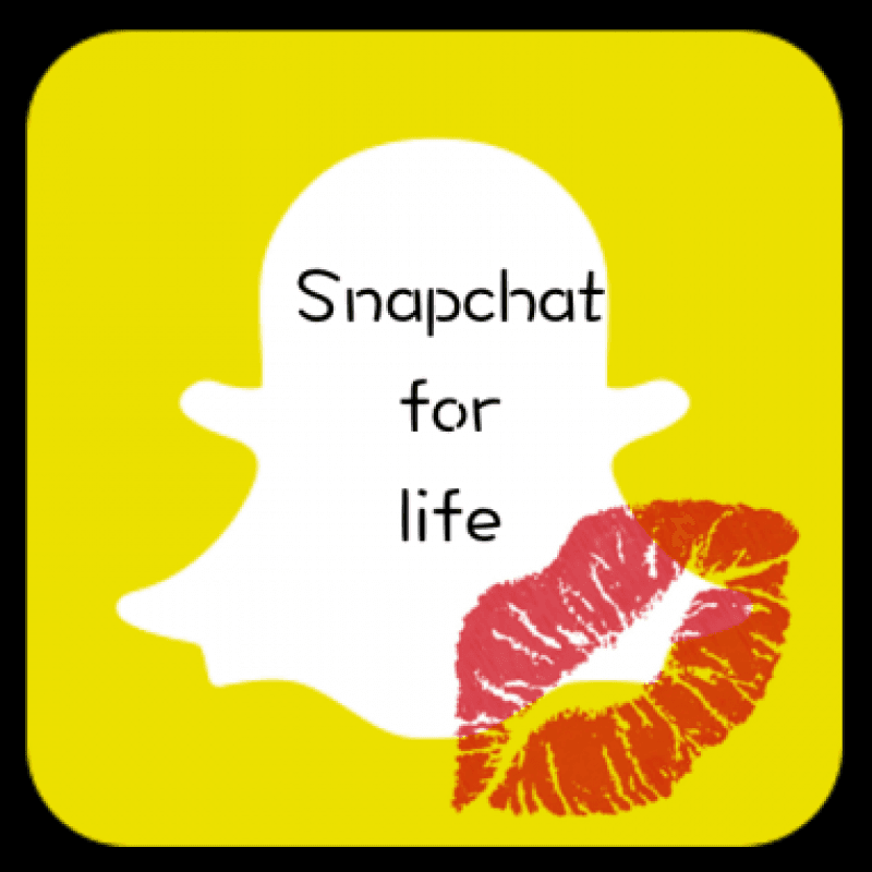 Snapchat For Life