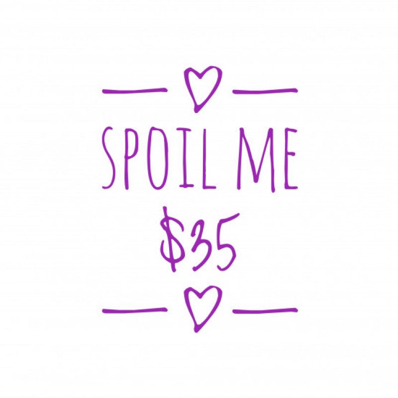 Spoil me for 35