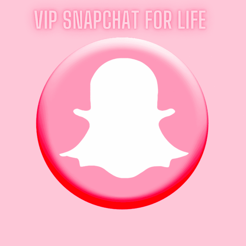 VIP SnapChat For Life