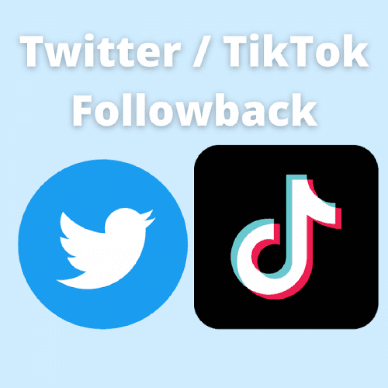 Followback on Twitter and TikTok!