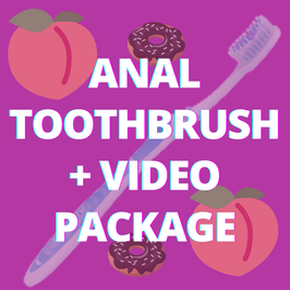 Anal Toothbrush and Say Your Name Video Package