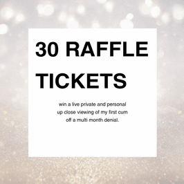 Private show raffle tickets