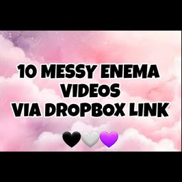 10 Messy Filthy Enema Vids Package