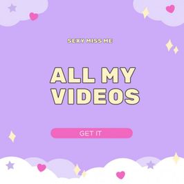 Get ALL my videos