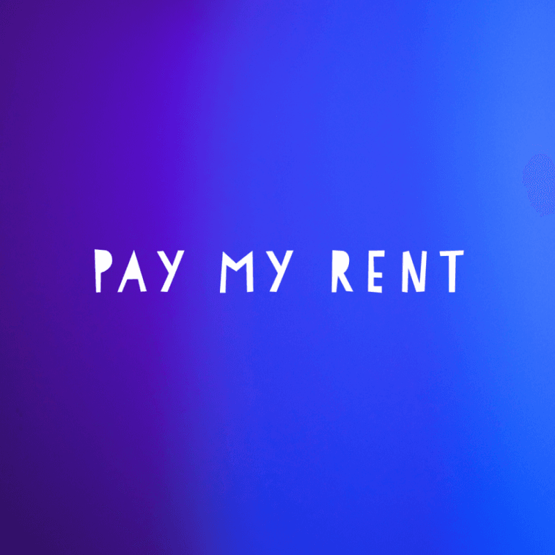 Pay my rent