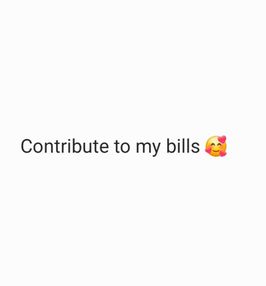 Contribute to my bills